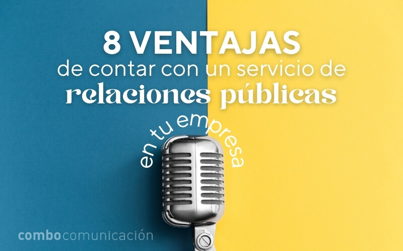 8 Ventajas Contar Servicio Relaciones Publicas Empresa